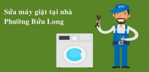 Sửa chữa máy giặt tại nhà Bửu Long