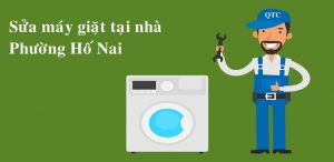 Sửa chữa máy giặt tại nhà Hố Nai