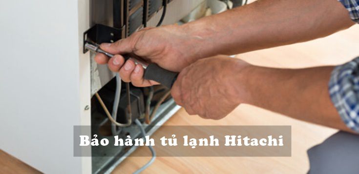 Bảo hành tủ lạnh Hitachi